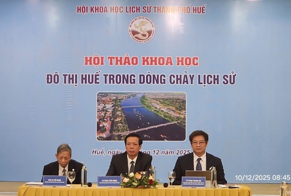 Tp. Huế tổ chức hội thảo khoa học “Đô thị Huế trong dòng chảy lịch sử”
