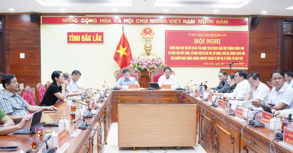Đắk Lắk triển khai phương án sắp xếp thôn, buôn, tổ dân phố theo hướng tinh gọn, hiệu quả
